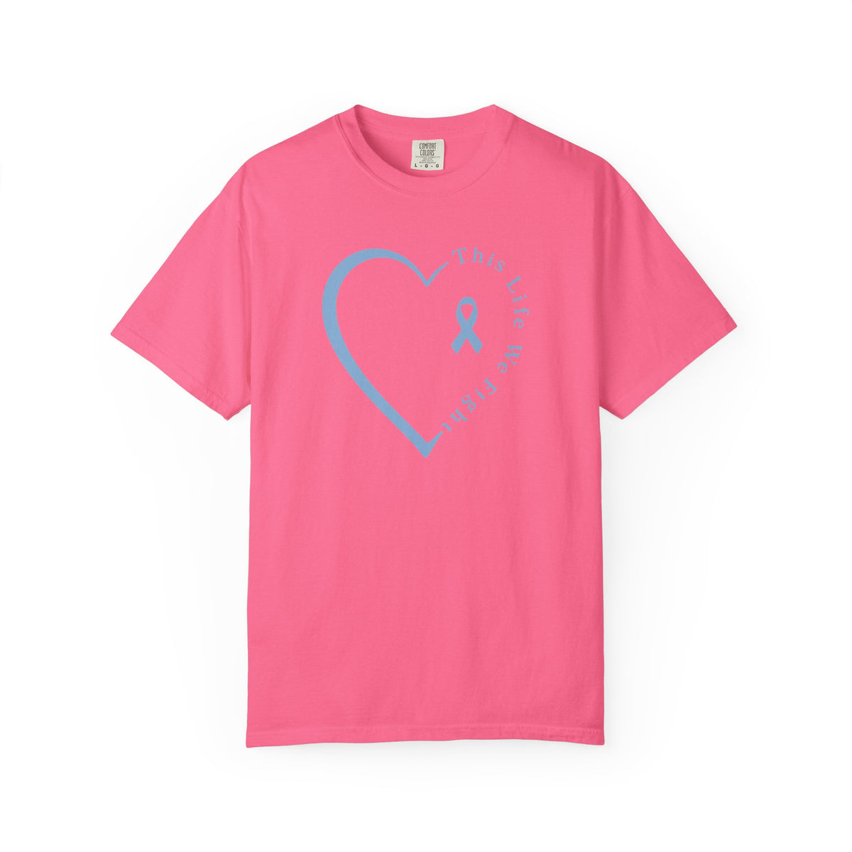 This Life Heart T-shirt - Prostate