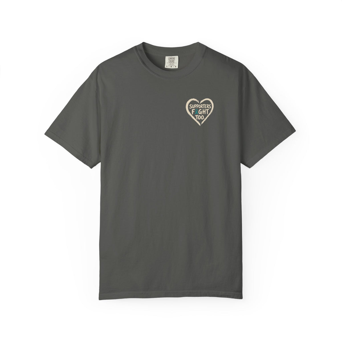 Supporters Fight Too T-shirt - Ovarian