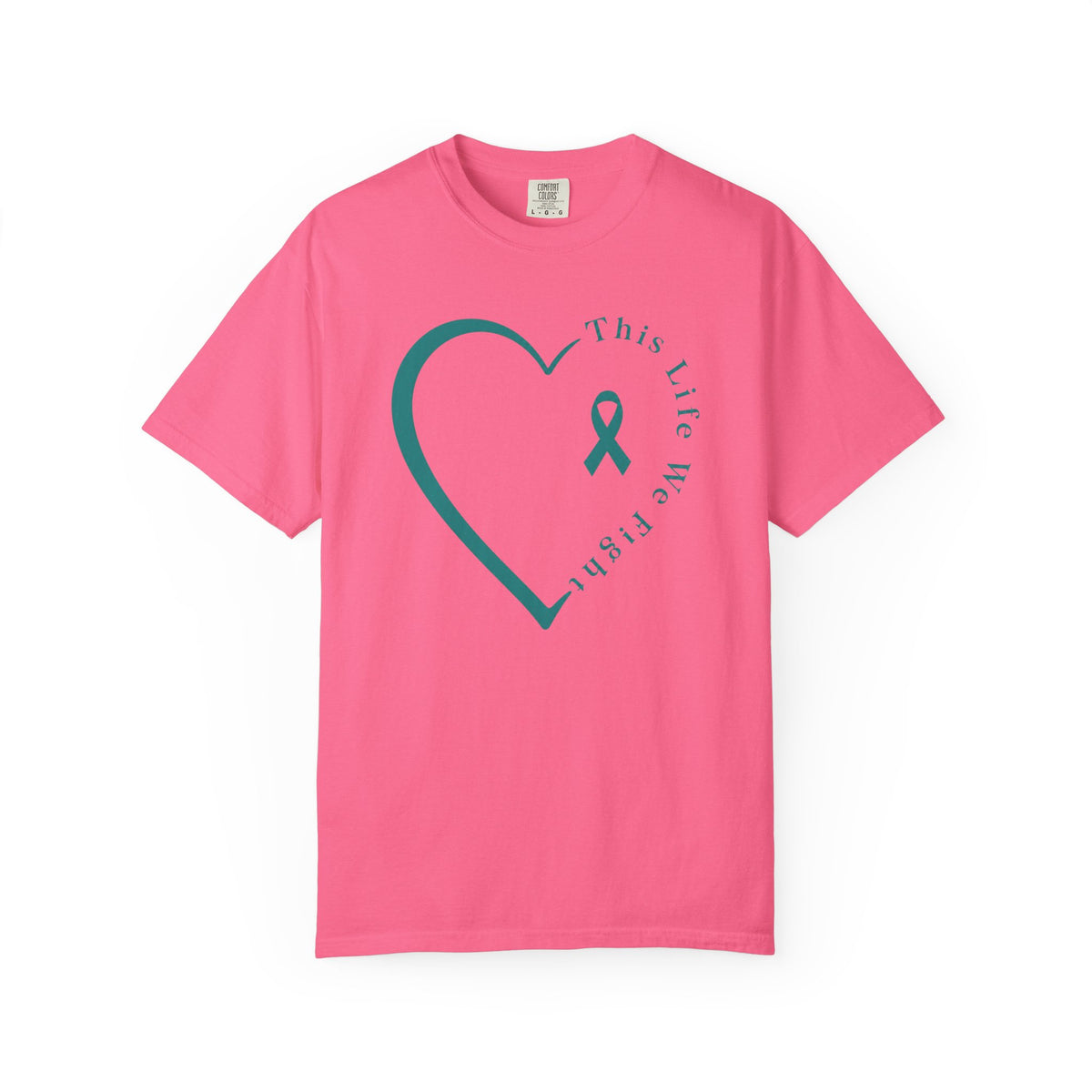 This Life Heart T-shirt - Ovarian
