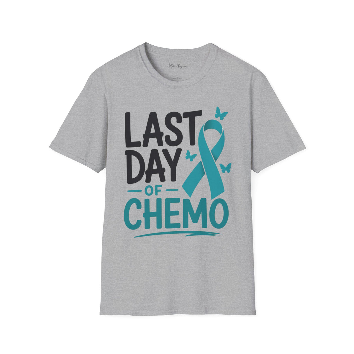 Last Day of Chemo T-Shirt