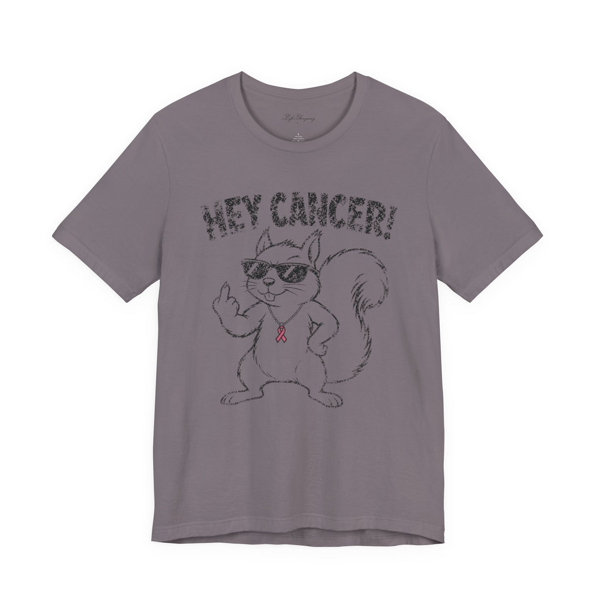 Hey Cancer T-Shirt - Breast