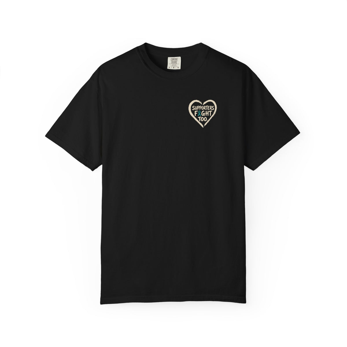 Supporters Fight Too T-shirt - Ovarian