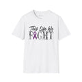 This Life We Fight T-Shirt - Pancreatic