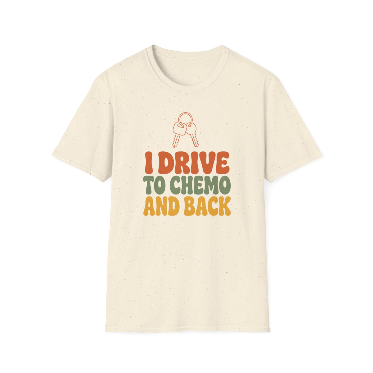 I Drive to Chemo T-Shirt