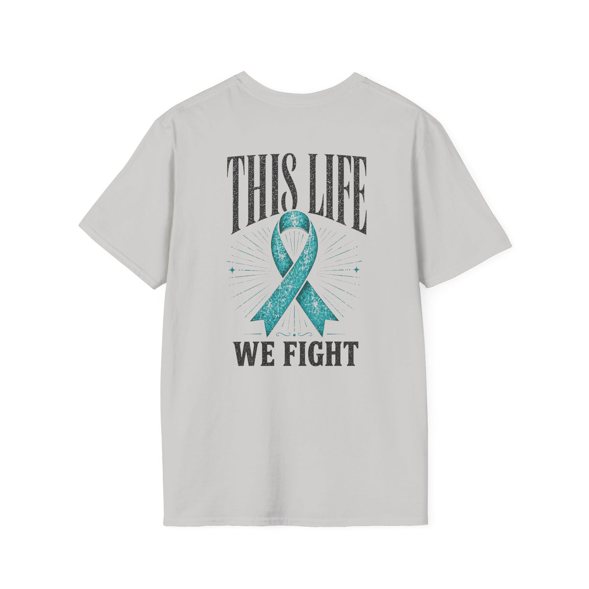 Warrior This Life T-Shirt - Ovarian