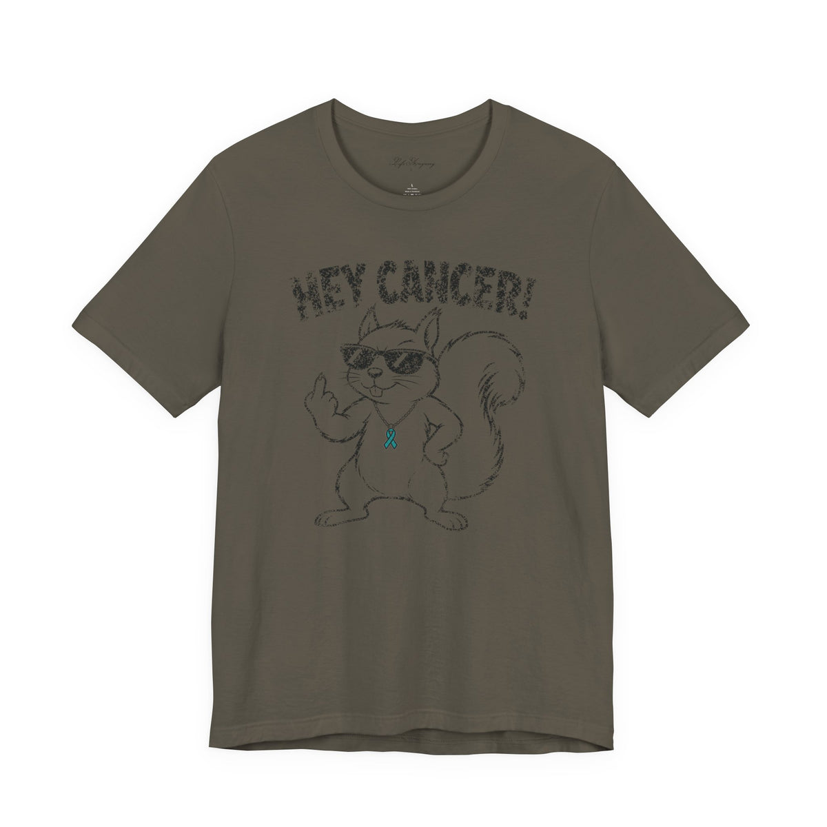 Hey Cancer T-Shirt - Ovarian