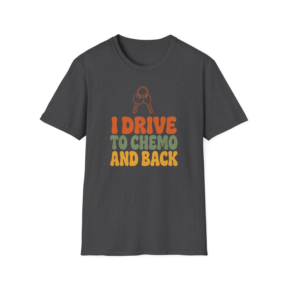 I Drive to Chemo T-Shirt