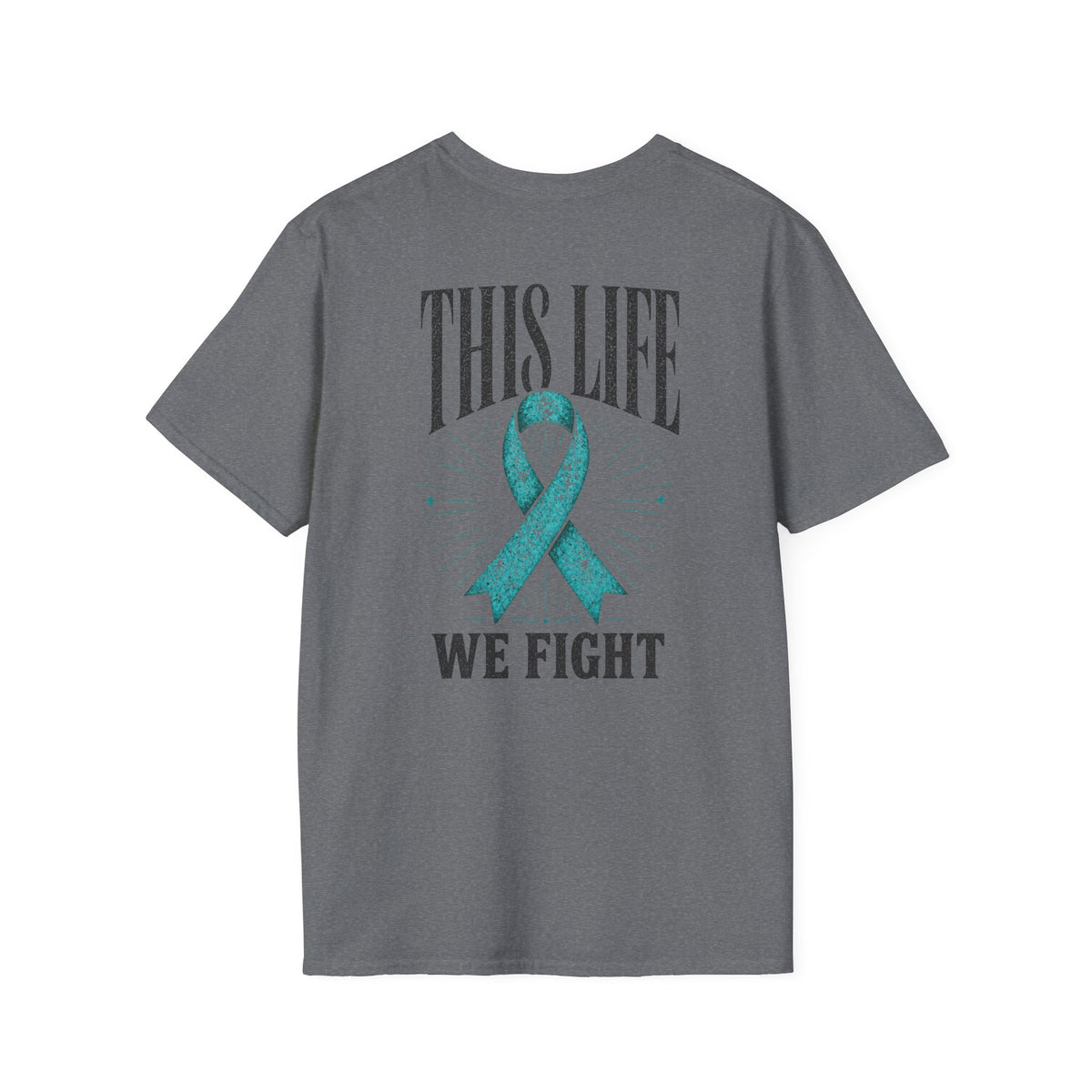 Warrior This Life T-Shirt - Ovarian